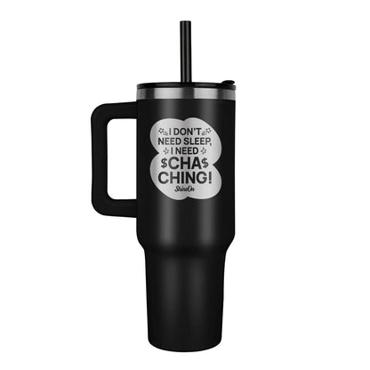 Cha-ching Tumbler